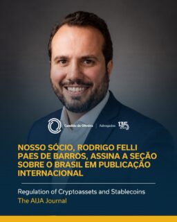 Nosso sócio, @rodrigopaesdebarros , assina a seção dedicada ao Brasil no Comparative Q&A: Regulation of Cryptoassets and Stablecoins, publicado pelo The AIJA Journal.
Produzida pela Banking, Finance and Capital Markets Commission da AIJA, a publicação reúne contribuições de mais de 20 jurisdições sobre a regulação de criptoativos e stablecoins.

Na seção brasileira, Rodrigo aborda a regulação de criptoativos e prestadores de serviços de ativos virtuais, stablecoins, custódia por instituições financeiras, supervisão de plataformas de negociação e obrigações de AML/KYC aplicáveis aos intermediários de criptoativos.
A contribuição apresenta a perspectiva brasileira dentro de uma análise comparativa internacional sobre o tema.
A publicação completa está disponível no The AIJA Journal.